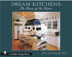 Dream Kitchens, The Heart of the Home